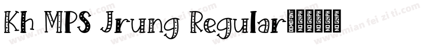 Kh MPS Jrung Regular字体转换